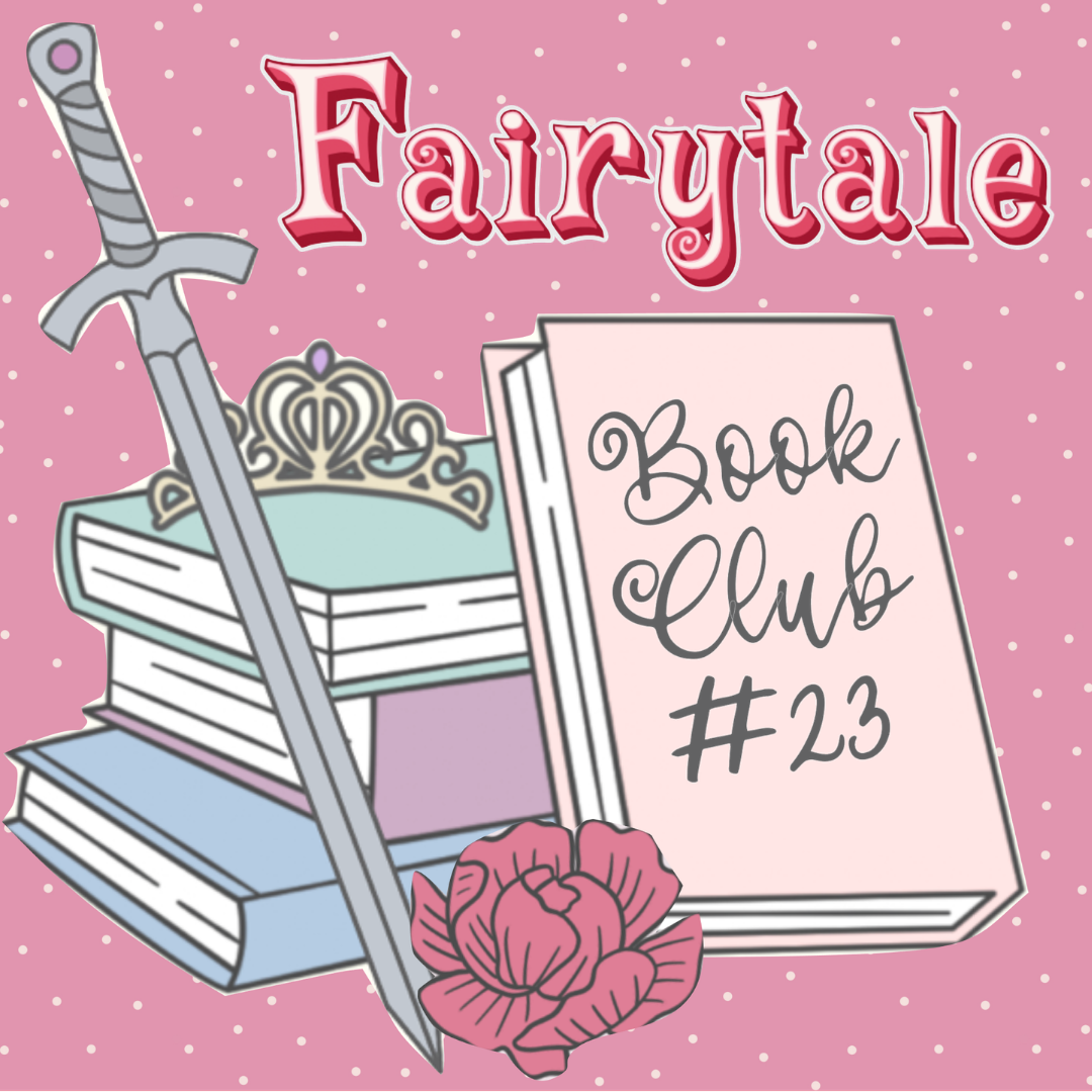 Book Club #23 | Fairytale