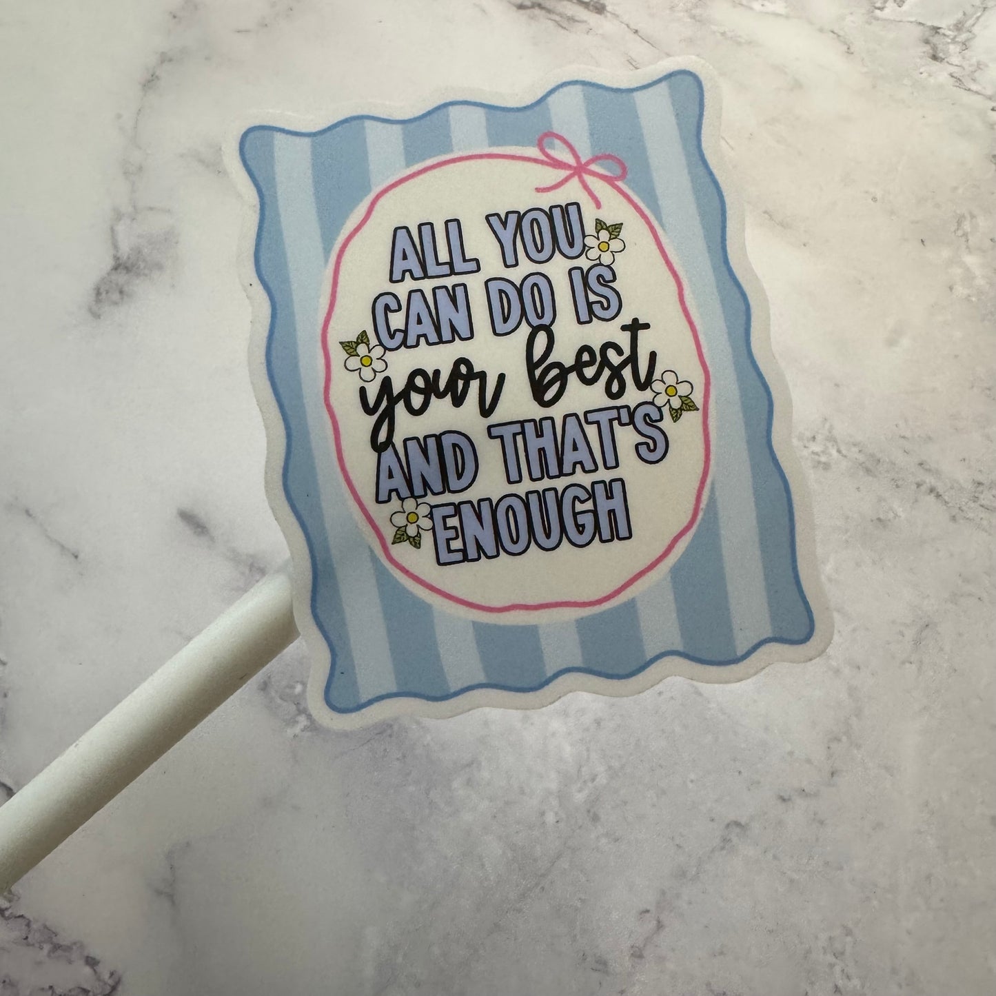 Your Best is Enough | Vinyl Decal