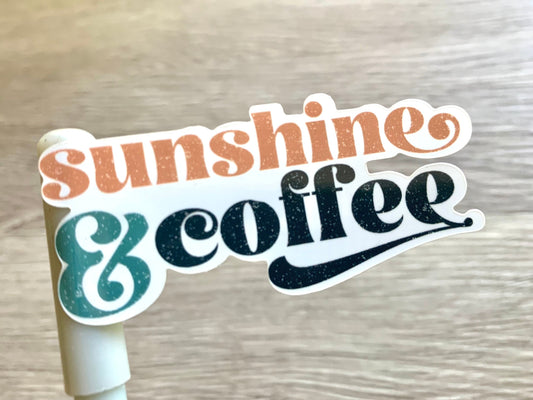 Sunshine & Coffee Vinyl Decal