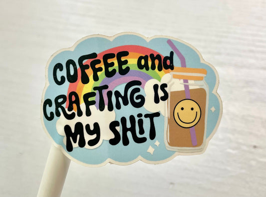 Coffee & Crafting  | Waterproof Vinyl Decal Stickers