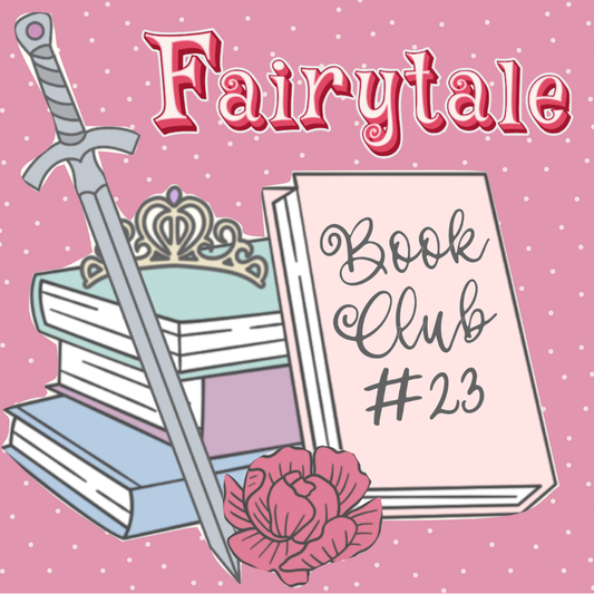 Book Club #23 | Fairytale